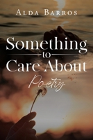 Something to Care About 1969919965 Book Cover