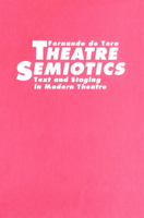 Theatre Semiotics: Text and Staging in Modern Theatre 0802075894 Book Cover