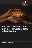 Lettura trasformativa per la costruzione della cittadinanza (Italian Edition) 6206475298 Book Cover