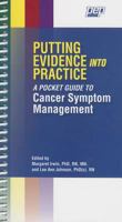 Putting Evidence Into Practice a Pocket Guide to Cancer Symptom Management 1935864548 Book Cover