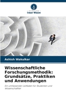 Wissenschaftliche Forschungsmethodik: Grundsätze, Praktiken und Anwendungen (German Edition) 6209552463 Book Cover