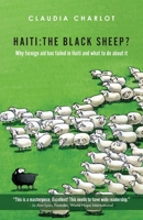 Haiti: The Black Sheep? 1685565611 Book Cover