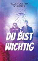 Du bist wichtig 3695184434 Book Cover