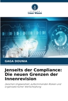 Jenseits der Compliance: Die neuen Grenzen der Innenrevision (German Edition) 6630073193 Book Cover