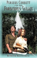 Perseus Corbett and the Forbidden Valley B0C2TY3D86 Book Cover