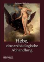 Hebe, Eine Arch Ologische Abhandlung 375253768X Book Cover