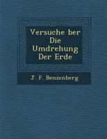 Versuche Ber Die Umdrehung Der Erde 1249995361 Book Cover