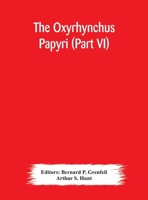 The Oxyrhynchus papyri 9354177573 Book Cover