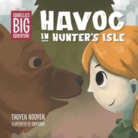 Isabella's Big Adventure: Havoc in Hunter's Isle 1085941701 Book Cover