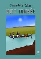 Nuit tombée B0B5SC1CN3 Book Cover