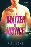 A Matter of Justice 1948608154 Book Cover