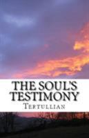 The Soul's Testimony 1643731076 Book Cover