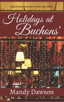 Holidays at Buchons': Four Stories of Love, Hope & Food B091GN7YBL Book Cover