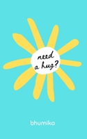 Need a hug? B098W7CWKD Book Cover