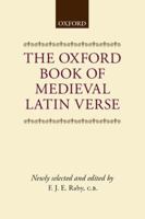 The Oxford Book of Medieval Latin Verse 0198121199 Book Cover
