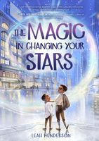 The Magic in Changing Your Stars 1454934069 Book Cover