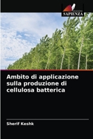 Ambito di applicazione sulla produzione di cellulosa batterica 6202853972 Book Cover