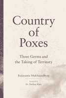 Country of Poxes: Three Germs and the Taking of Territory 1773635549 Book Cover