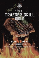 The Wood Pellet Smoker and Grill Cookbook: Fish and Meat Secrets 2 Cookbooks in 1 1802601104 Book Cover