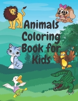 Animals Coloring Book for kids: (For Kids Aged 6-12) 60 pages of Awesome Animals B096TL7KXD Book Cover