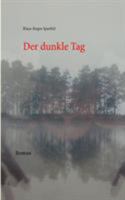 Der dunkle Tag 3844800239 Book Cover