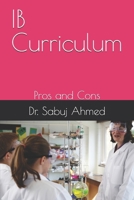 IB Curriculum: Pros and Cons B0DZHN9F4J Book Cover