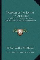 Exercises in Latin Etymology 1165406853 Book Cover