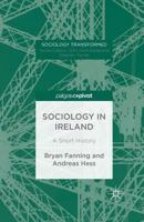 Sociology in Ireland: A Short History 1137450355 Book Cover