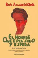 El hombre que esta solo y espera. Una biblia portena (Spanish Edition) 9507864520 Book Cover