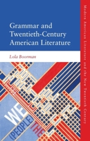 Grammar and Twentieth-Century American Literature (Modern American Literature and the New Twentieth Century) 1399547542 Book Cover