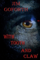 With Tooth And Claw 1508442053 Book Cover
