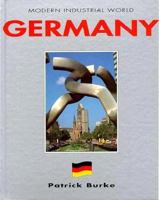 Germany (Modern Industrial World) 0750209852 Book Cover