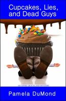 Cupcakes, Lies, and Dead Guys: An Annie Graceland Cozy Mystery 1517725143 Book Cover