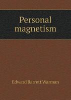 Personal Magnetism 1348188162 Book Cover