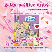 Zaida Positive News B0B923DZQL Book Cover