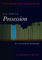 A.S. Byatt's Possession: A Reader's Guide 0826452485 Book Cover