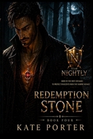 Redemption Stone: Team Nightly, Book Four 1974174867 Book Cover
