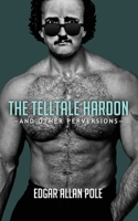 The Telltale Hardon and Other Perversions 1949769313 Book Cover
