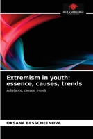 Extremism in youth: essence, causes, trends 6202977507 Book Cover