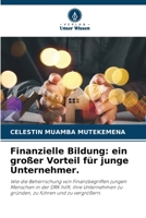 Finanzielle Bildung: ein großer Vorteil für junge Unternehmer. 6209117740 Book Cover