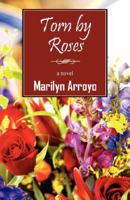 Torn by Roses 1432719653 Book Cover