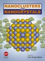Nanoclusters and Nanocrystals 1588830179 Book Cover