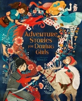 Adventure Stories for Daring Girls 1839406089 Book Cover