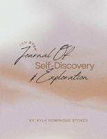 Ten Step Journal of Self-Discovery and Exploration B0FJQ8X7FD Book Cover