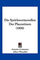 Die Sprichwortnovellen Des Placentiners Antonio Cornazano 1018064249 Book Cover