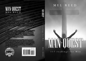 MAN-QUEST: 117 Readings for Men, (and women who want to understand men!) 0989434117 Book Cover