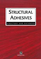 Structural Adhesives Directory and Databook 0412714701 Book Cover