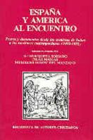 España y América al encuentro.: Textos y documentos desde los cronistas de Indias a los escritores contemporáneos (1492-1992) (NORMAL) (Spanish Edition) 8479140720 Book Cover
