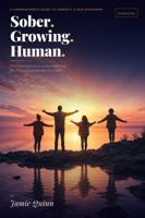 Sober. Growing. Human. B0H26NYTQZ Book Cover