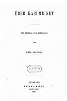�ber Karlmeinet 1360534172 Book Cover
